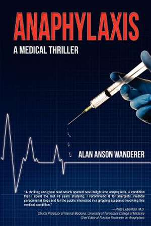 Anaphylaxis de Alan Anson Wanderer M. D.