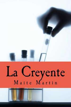 La Creyente de Maite Martin