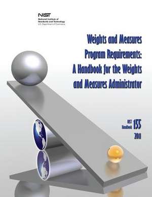 Weights and Measures Program Requirements de National Institute of St And Technology