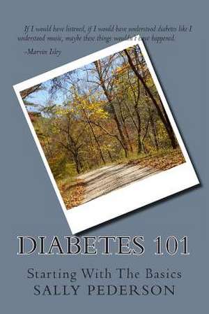 Diabetes 101 de Sally Pederson