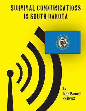 Survival Communications in South Dakota de John Parnell