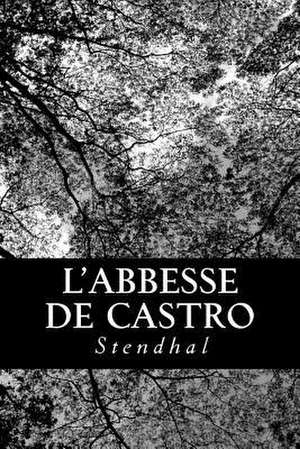 L'Abbesse de Castro de Stendhal