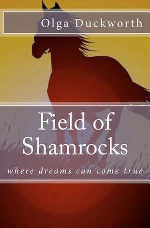 Field of Shamrocks de Olga Duckworth