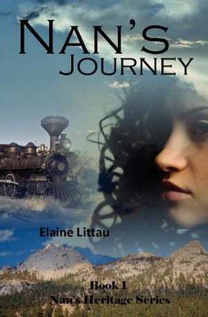 Nan's Journey de Elaine Littau