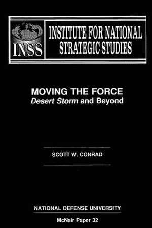 Moving the Force de Scott W. Conrad