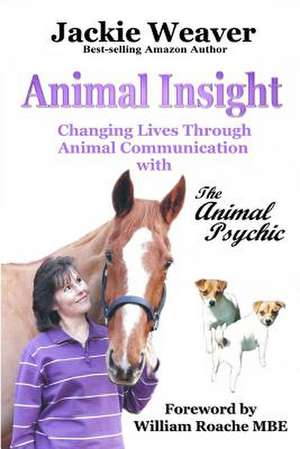 Animal Insight de Jackie Weaver