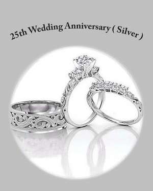 25th Wedding Anniversary ( Silver ) de Danny Davis