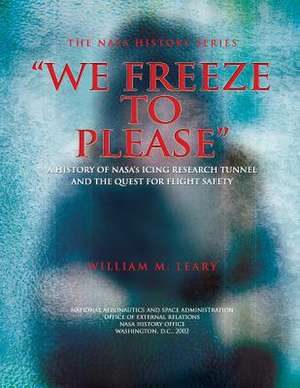 "We Freeze to Please" de William M. Leary