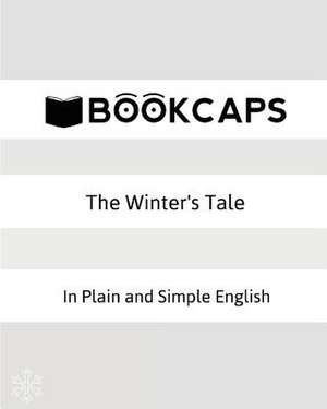 The Winter's Tale in Plain and Simple English de William Shakespeare