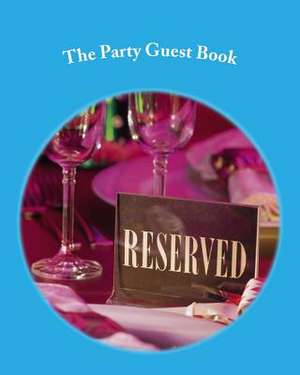 The Party Guest Book de Danny Davis