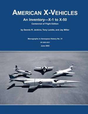 American X-Vehicles de Dennis R. Jenkins