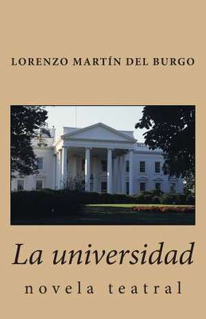 La Universidad de Lorenzo Martin Del Burgo