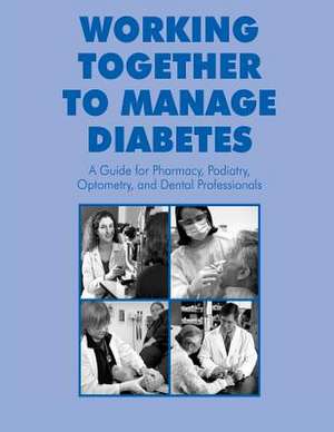 Working Together to Manage Diabetes de National Diabetes Education Program