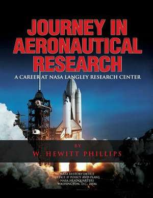 Journey in Aeronautical Research de W. Hewitt Phillips