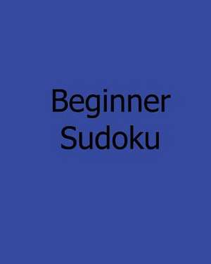 Beginner Sudoku de Robert Hamms