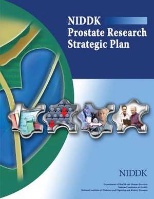 Niddk Prostate Research Strategic Plan de Department of Health and Human Services