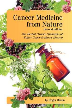 Cancer Medicine from Nature (Second Edition) de Roger Bloom