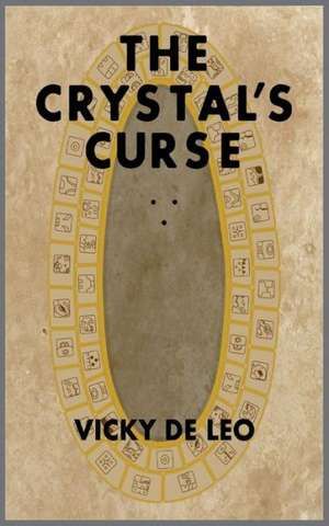 The Crystal's Curse: A Tale of Ireland de Vicky De Leo