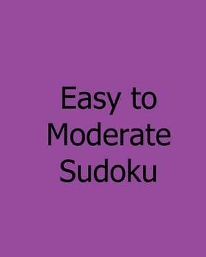 Easy to Moderate Sudoku de Mark Hartz