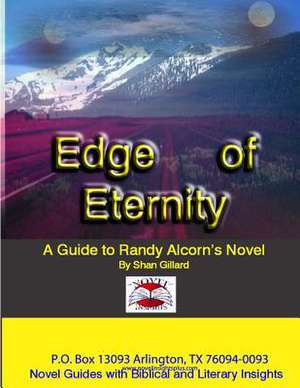 Edge of Eternity de Shan C. Gillard