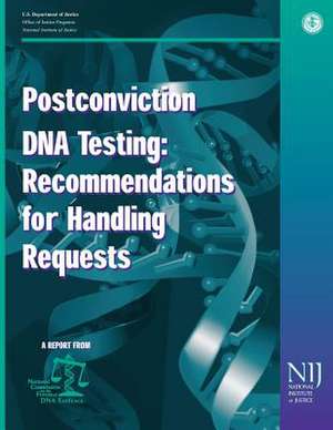 Postconviction DNA Testing de U. S. Department Of Justice