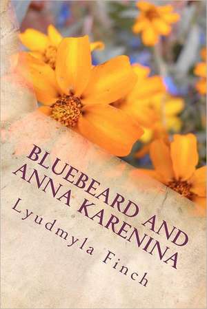 Bluebeard and Anna Karenina: Photoons Are Sort of Like Cartoons de Mrs Lyudmyla Finch