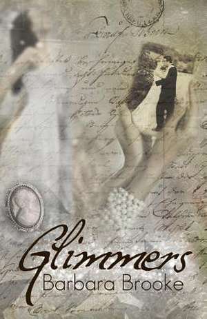 Glimmers de Barbara Brooke