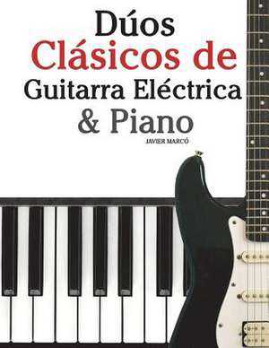 Duos Clasicos de Guitarra Electrica & Piano de Javier Marco