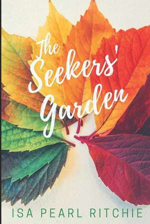 The Seekers' Garden