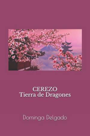 Cerezo Tierra de Dragones de Mitica Books