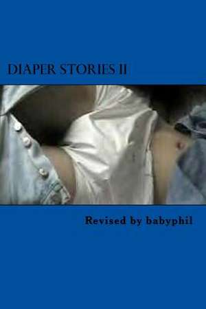 Diaper Stories de Babyphil Goddard