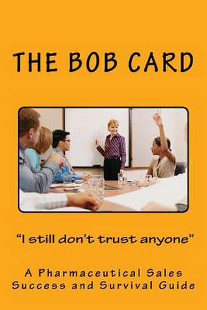 The Bob Card I Still Don't Trust Anyone de Bob Card