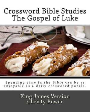 Crossword Bible Studies - The Gospel of Luke de Christy Bower