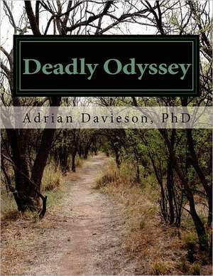 Deadly Odyssey: You Could Be Next de Adrian A. Davieson