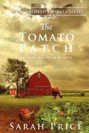 The Tomato Patch de Sarah Price