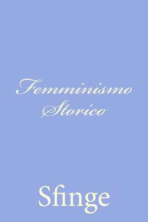 Femminismo Storico de Sfinge