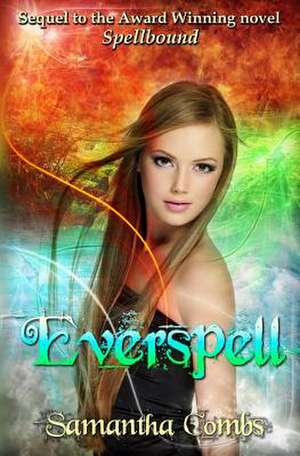 Everspell de Samantha Combs