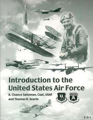 Introduction to the United States Air Force de Capt B. Chance Saltzman