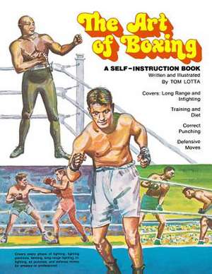 The Art of Boxing de Tom Lotta