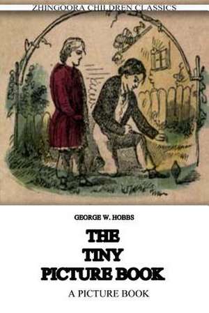 The Tiny Picture Book de George W. Hobbs