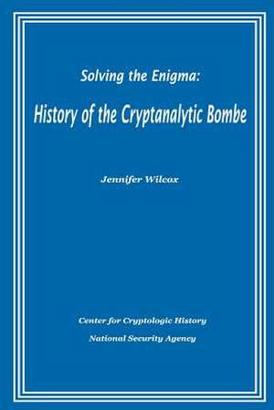 Solving the Enigma de Jennifer Wilcox