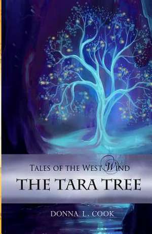 The Tara Tree de Cook, Donna L.