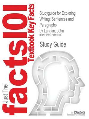 Studyguide for Exploring Writing de John Langan