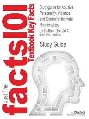 Studyguide for Abusive Personality de Donald G. Dutton