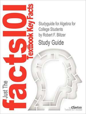 Studyguide for Algebra for College Students by Blitzer, Robert F., ISBN 9780321758927 de Robert F. Blitzer