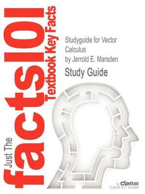 Studyguide for Vector Calculus by Marsden, Jerrold E., ISBN 9781429215084 de Jerrold E. Marsden