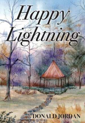 Happy Lightning de Donald Jordan