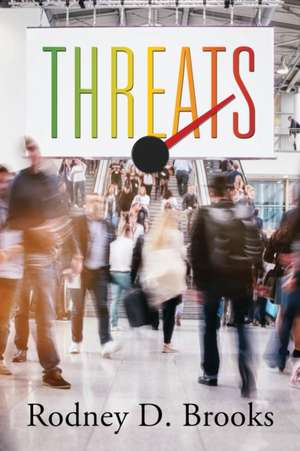 Threats de Rodney D Brooks