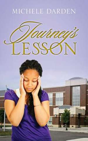 Journey's Lesson de Michele Darden