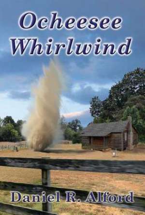 Ocheesee Whirlwind de Daniel R. Alford